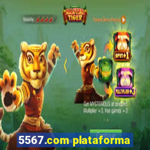 5567.com plataforma